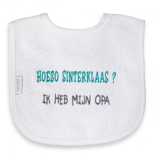 Baby slabbetje/Baby Bib "Hoezo Sinterklaas? Ik heb mijn opa"